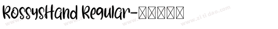 RossysHand Regular字体转换